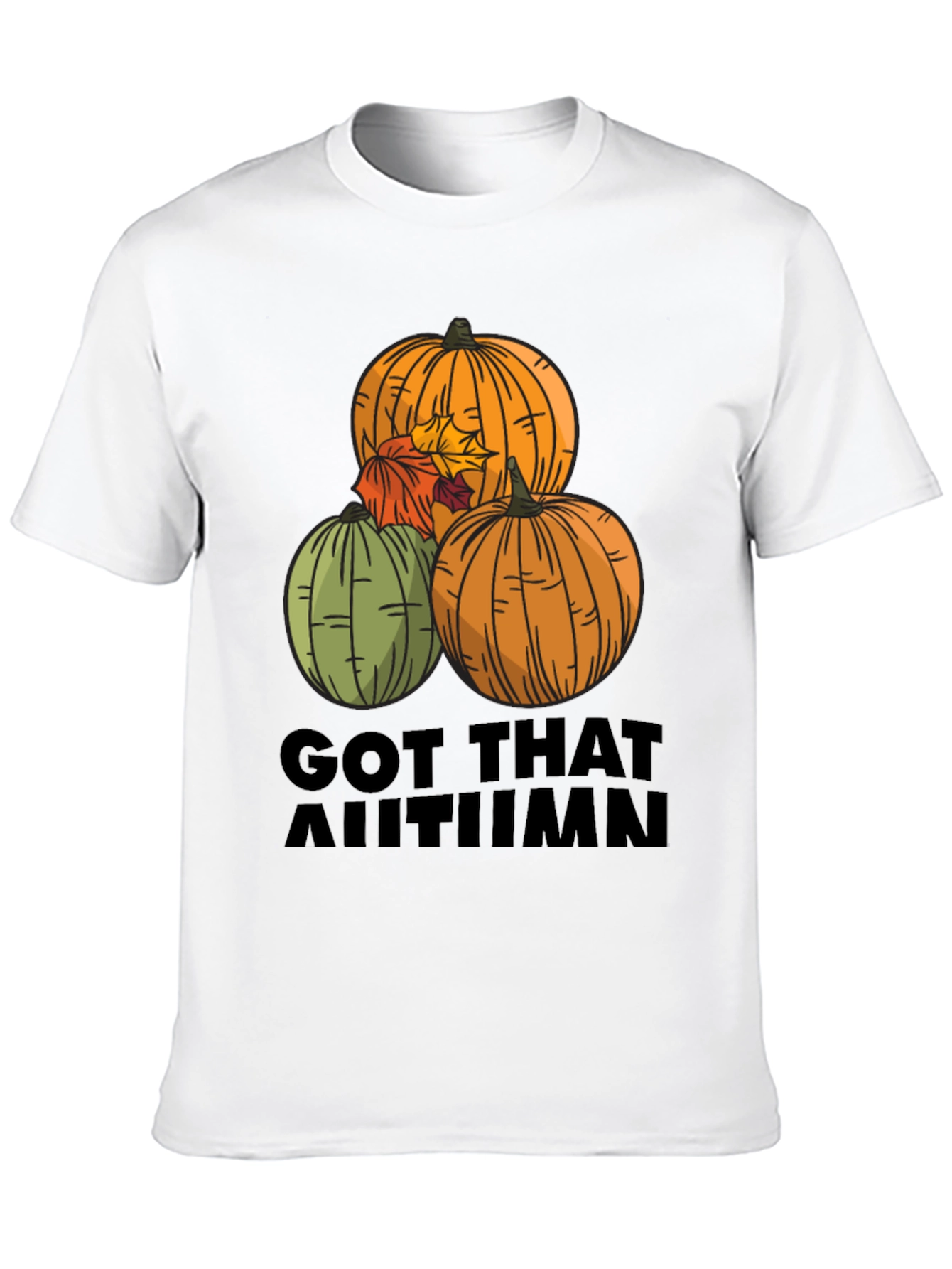 Got That Autumn T-Shirt - Pumpkin Season