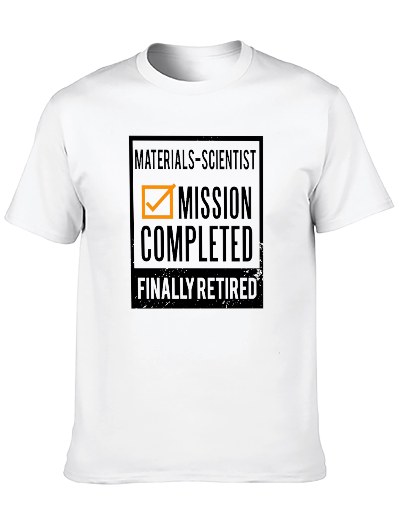 Materials Scientist Mission Completed Retired T-Shirt