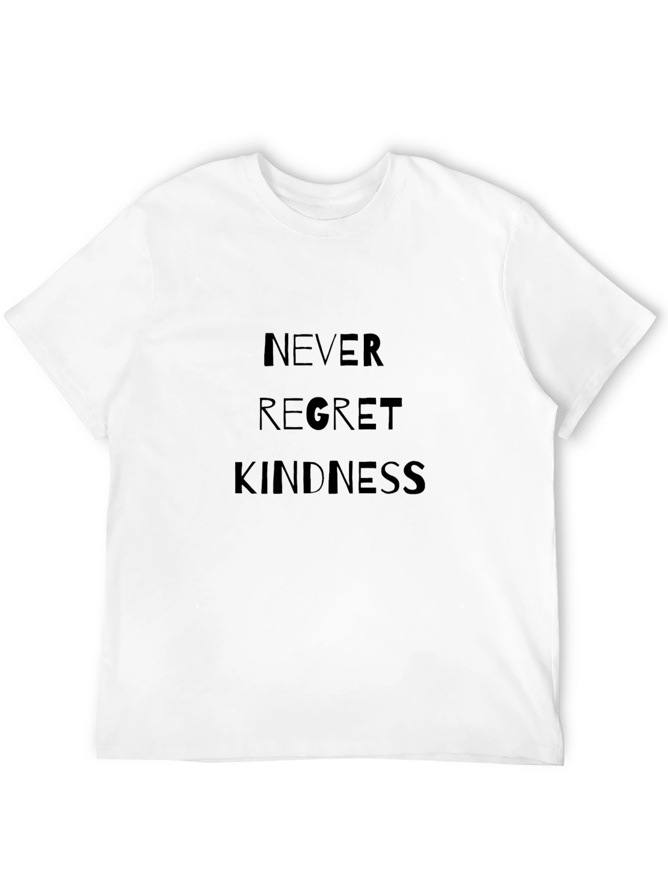 Never Regret Kindness Black T-Shirt