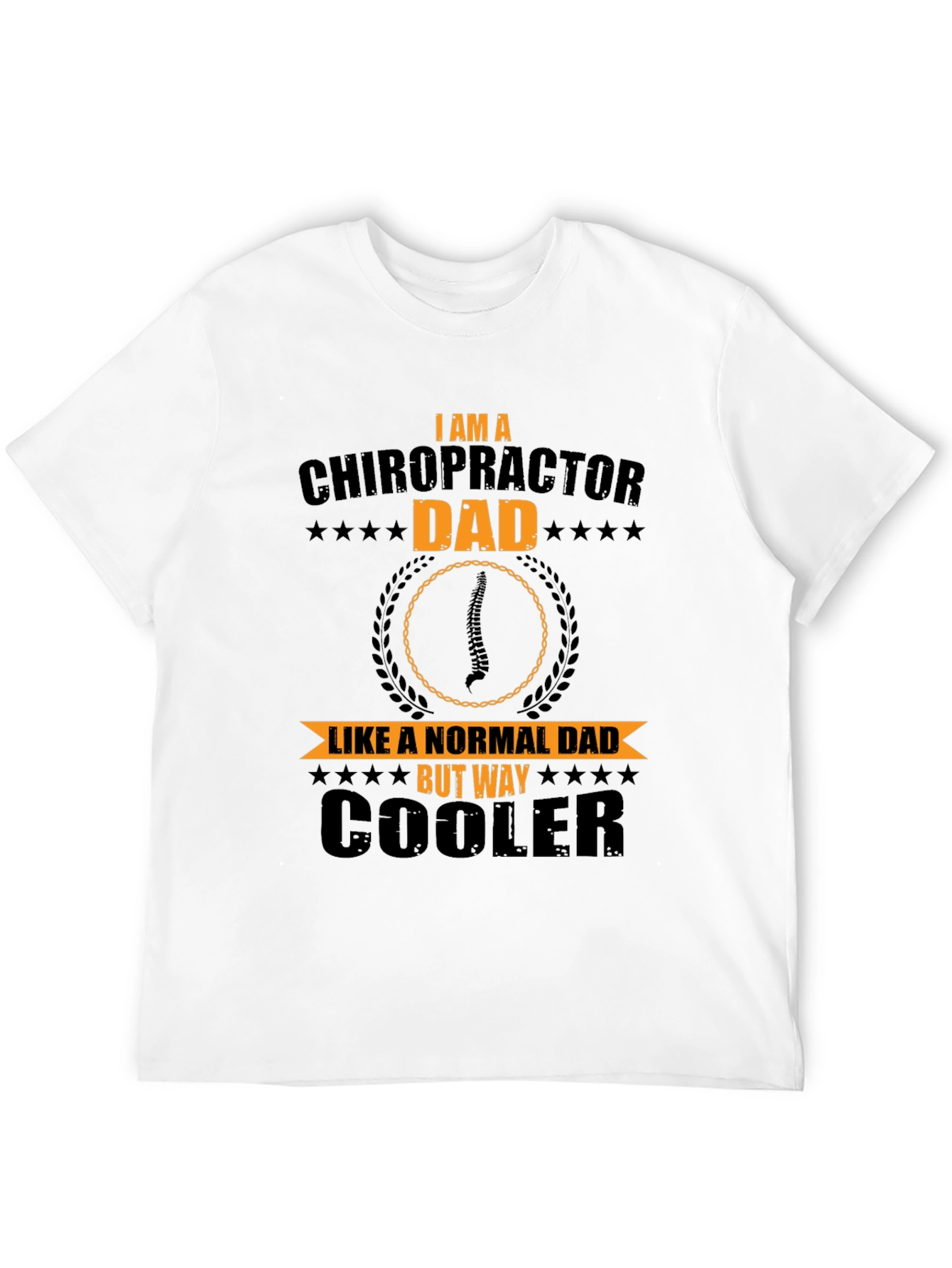 Chiropractor Dad T-Shirt - Cool Dad Tee