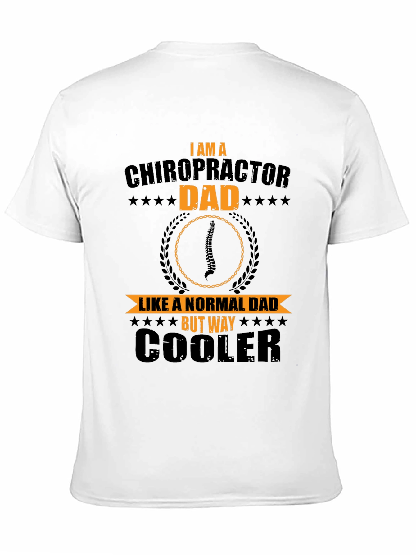 Chiropractor Dad T-Shirt - Cool Dad Tee