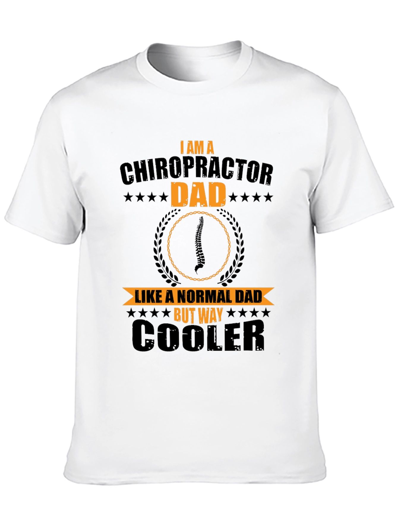 Chiropractor Dad T-Shirt - Cool Dad Tee