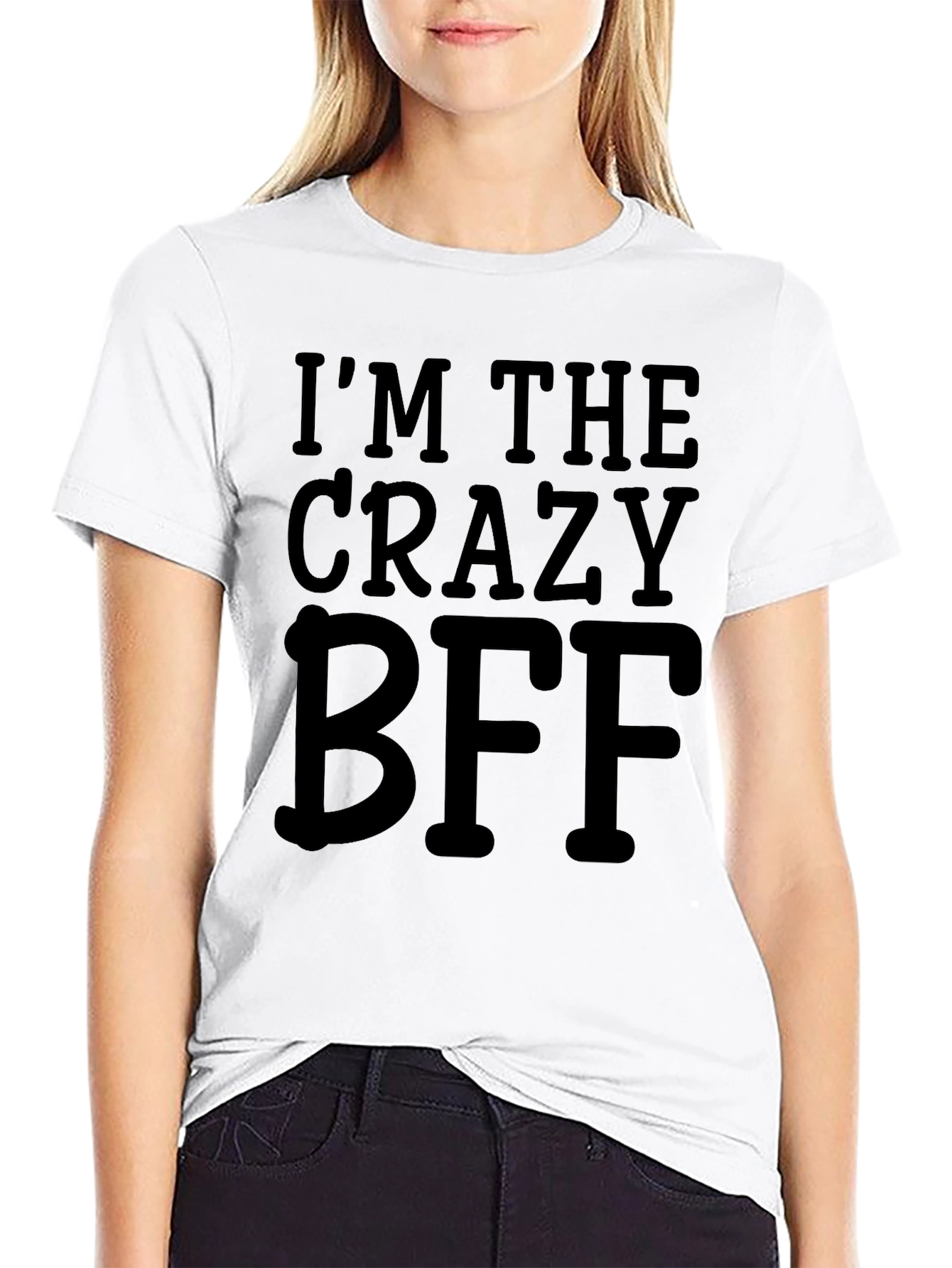 Crazy BFF T-Shirt Best Friends Funny Tee