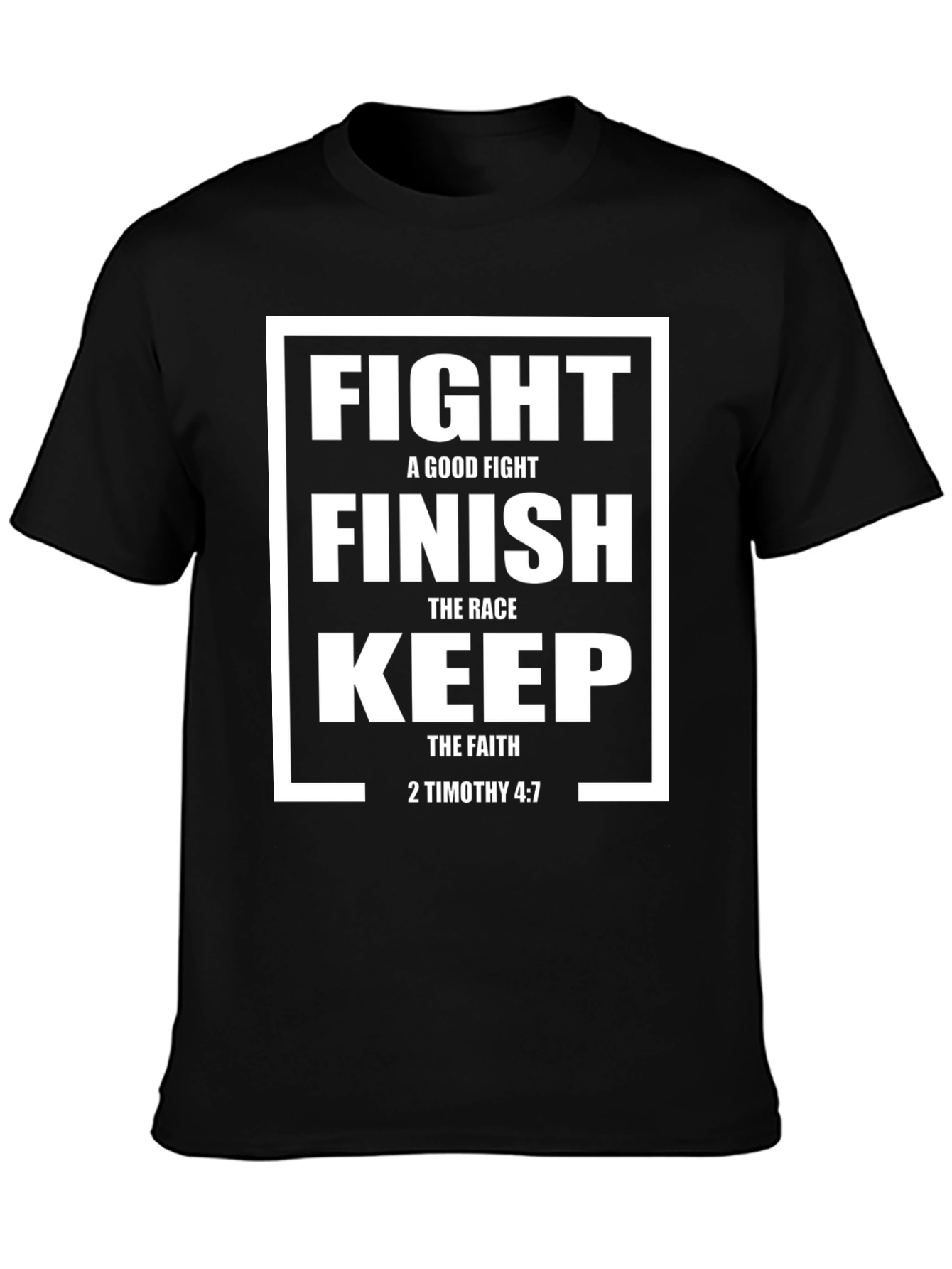 Fight The Good Fight Christian T-Shirt