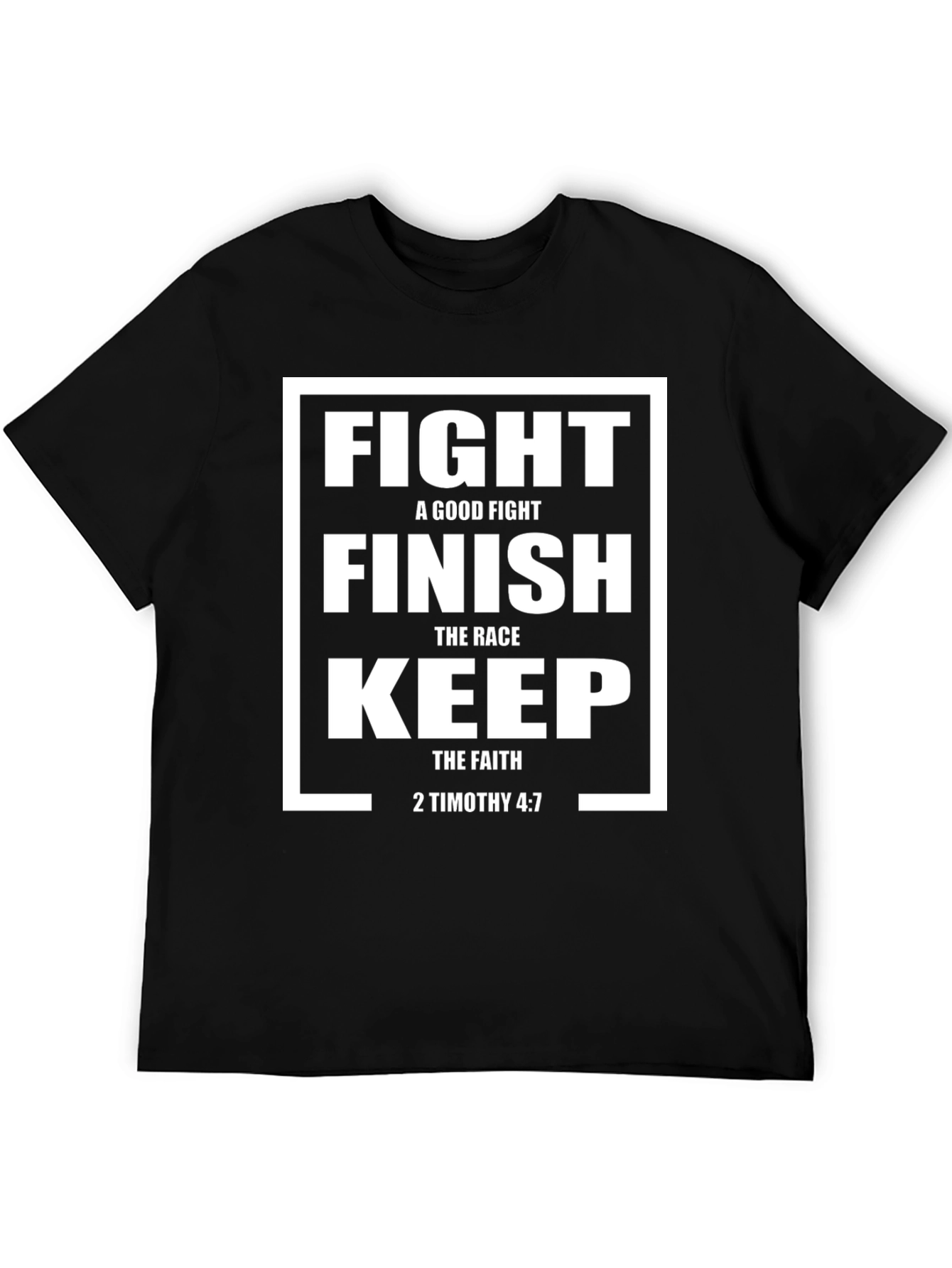 Fight The Good Fight Christian T-Shirt
