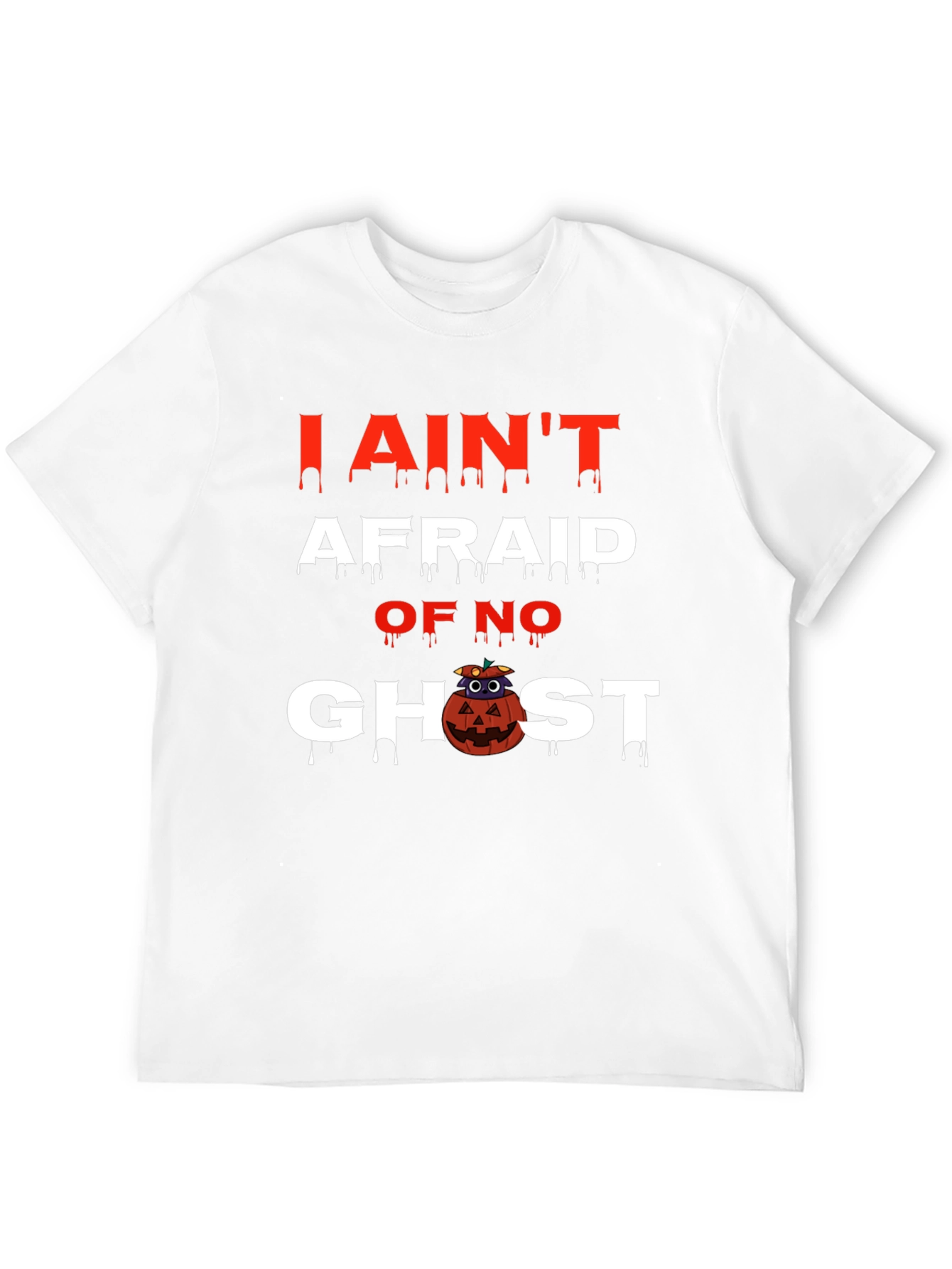 I Aint Afraid Ghost Halloween T-Shirt