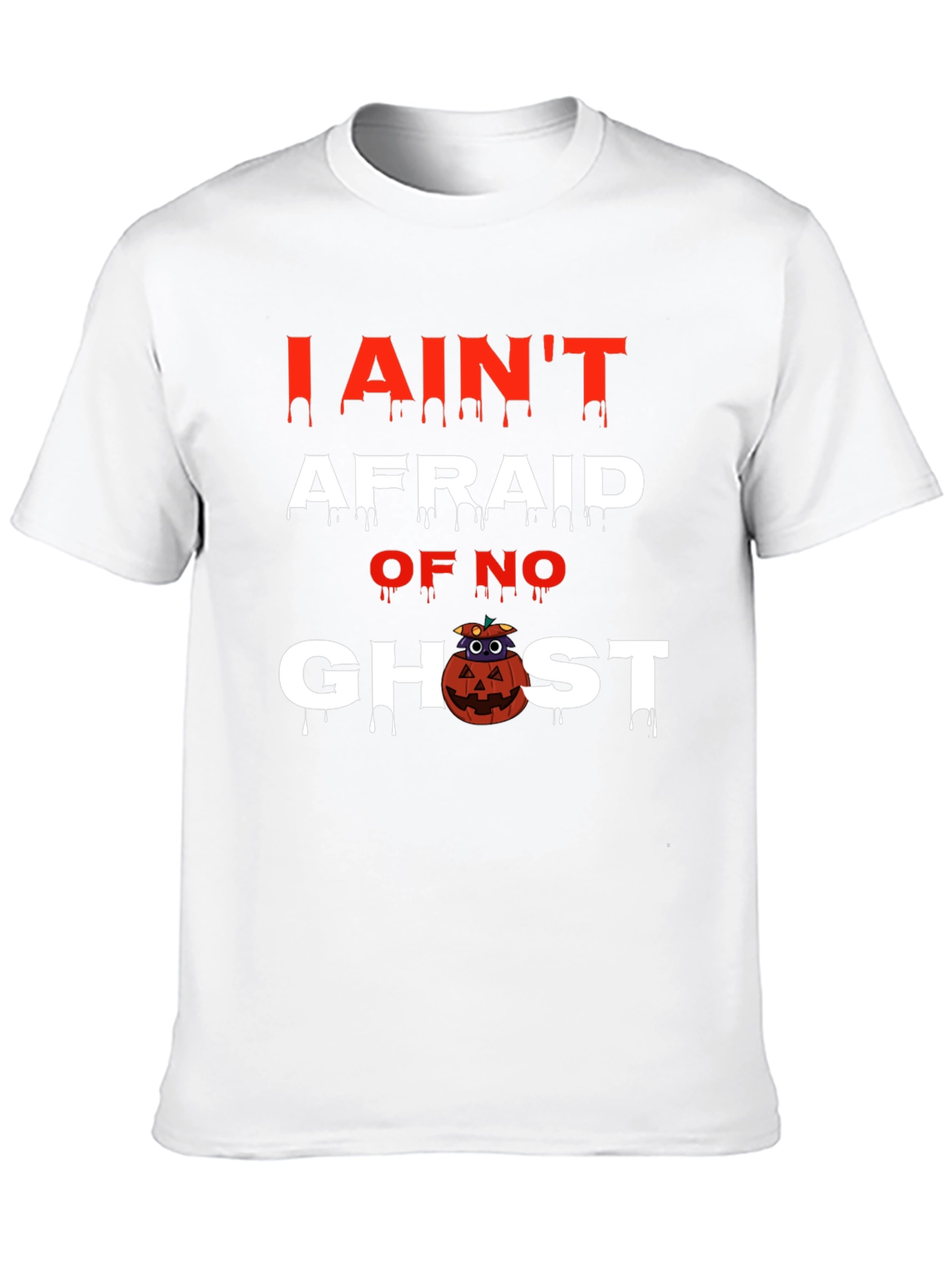 I Aint Afraid Ghost Halloween T-Shirt