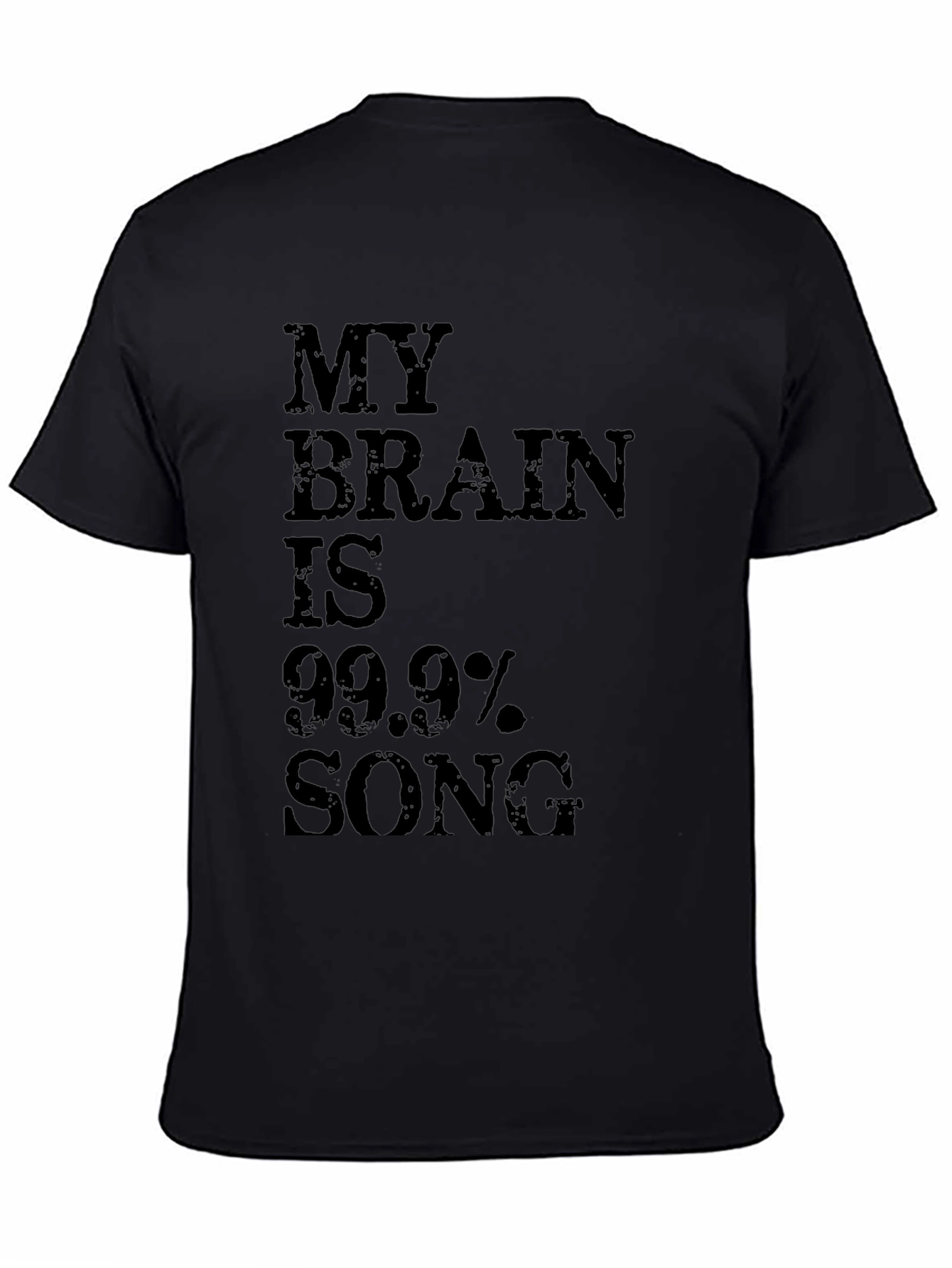Funny My Brain Is 99.9% Song Black T-Shirt