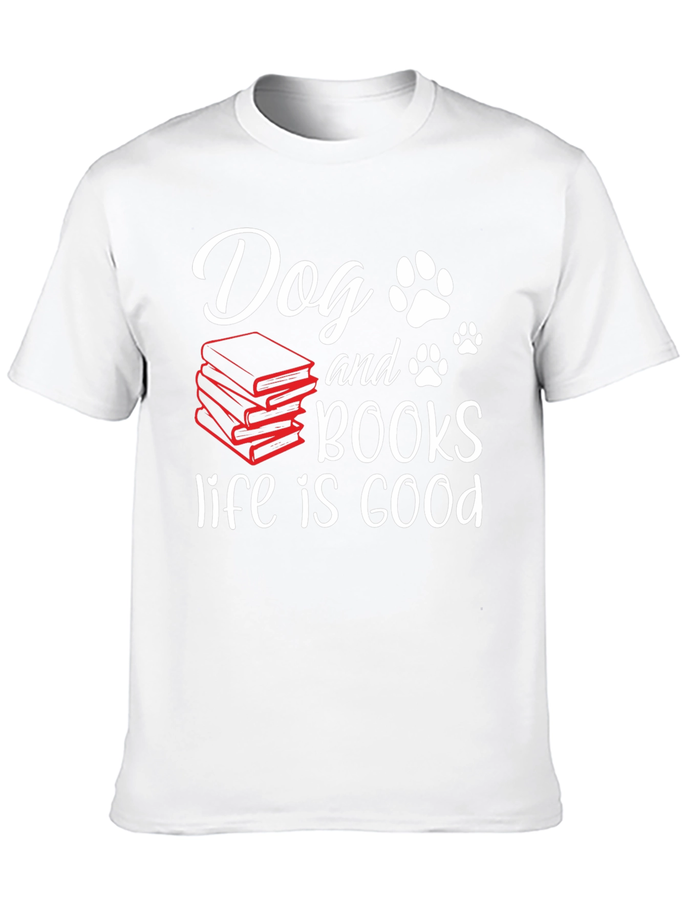 Dog and Books Life is Good T-Shirt