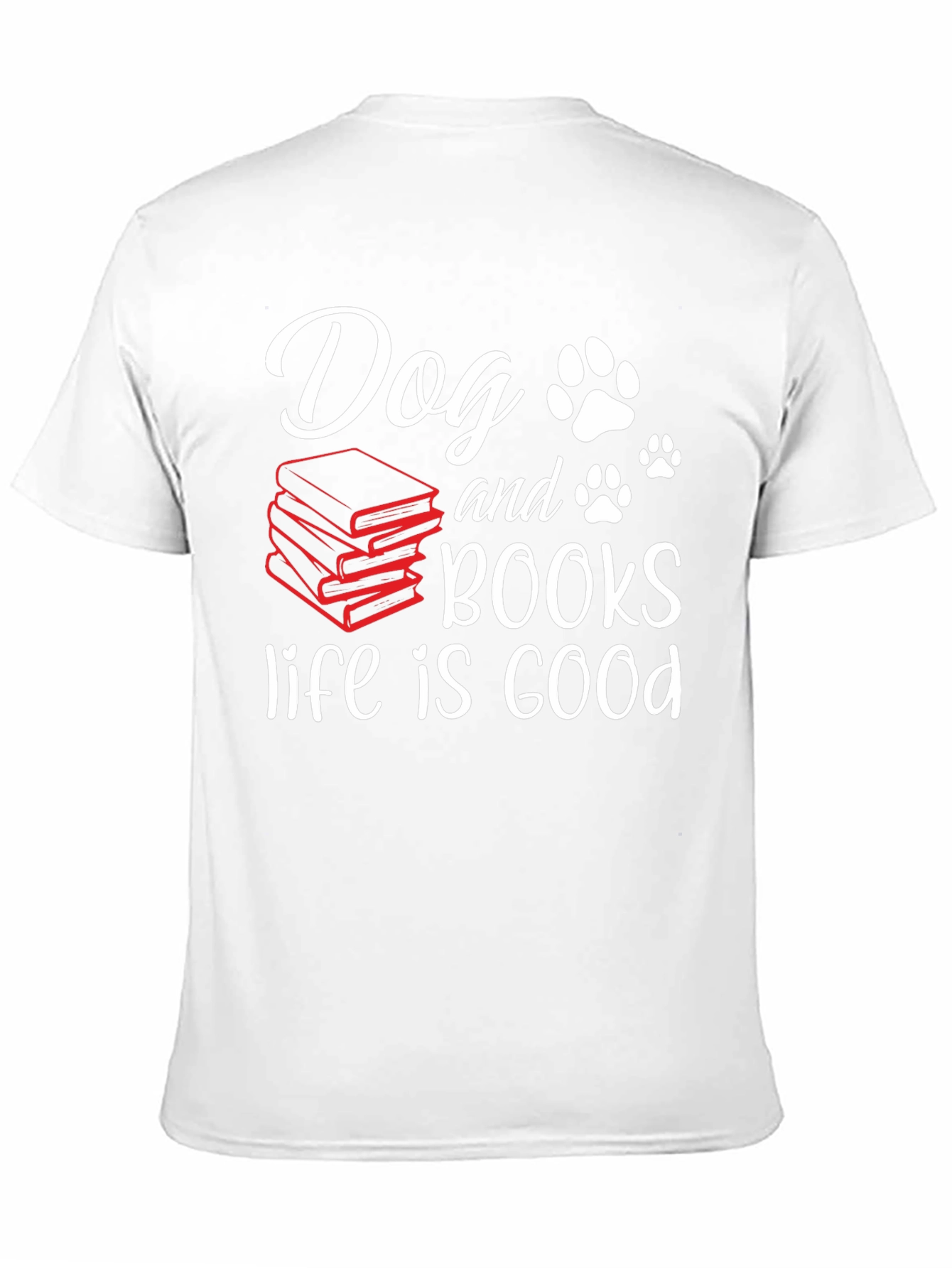 Dog and Books Life is Good T-Shirt