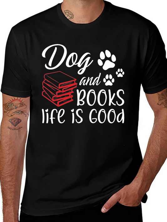 Dog and Books Life is Good T-Shirt