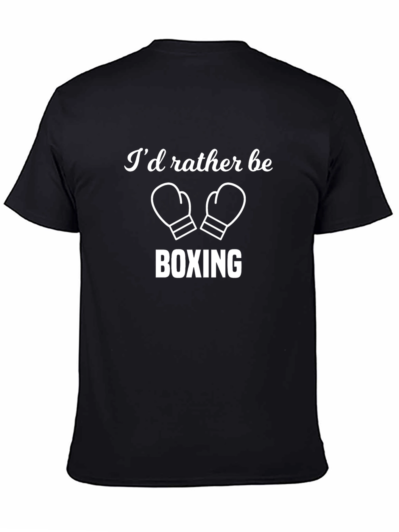 Boxing Fan T-Shirt - Id Rather Be Boxing
