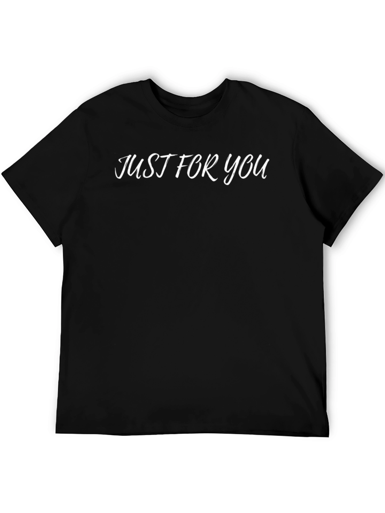 Just For You Black T-Shirt