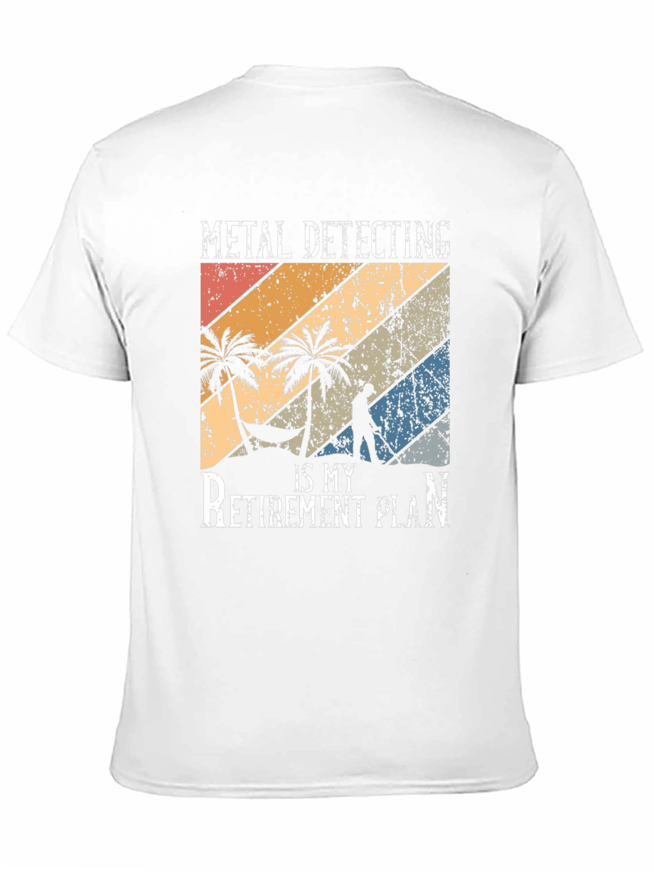 Metal Detecting Retirement Plan T-Shirt