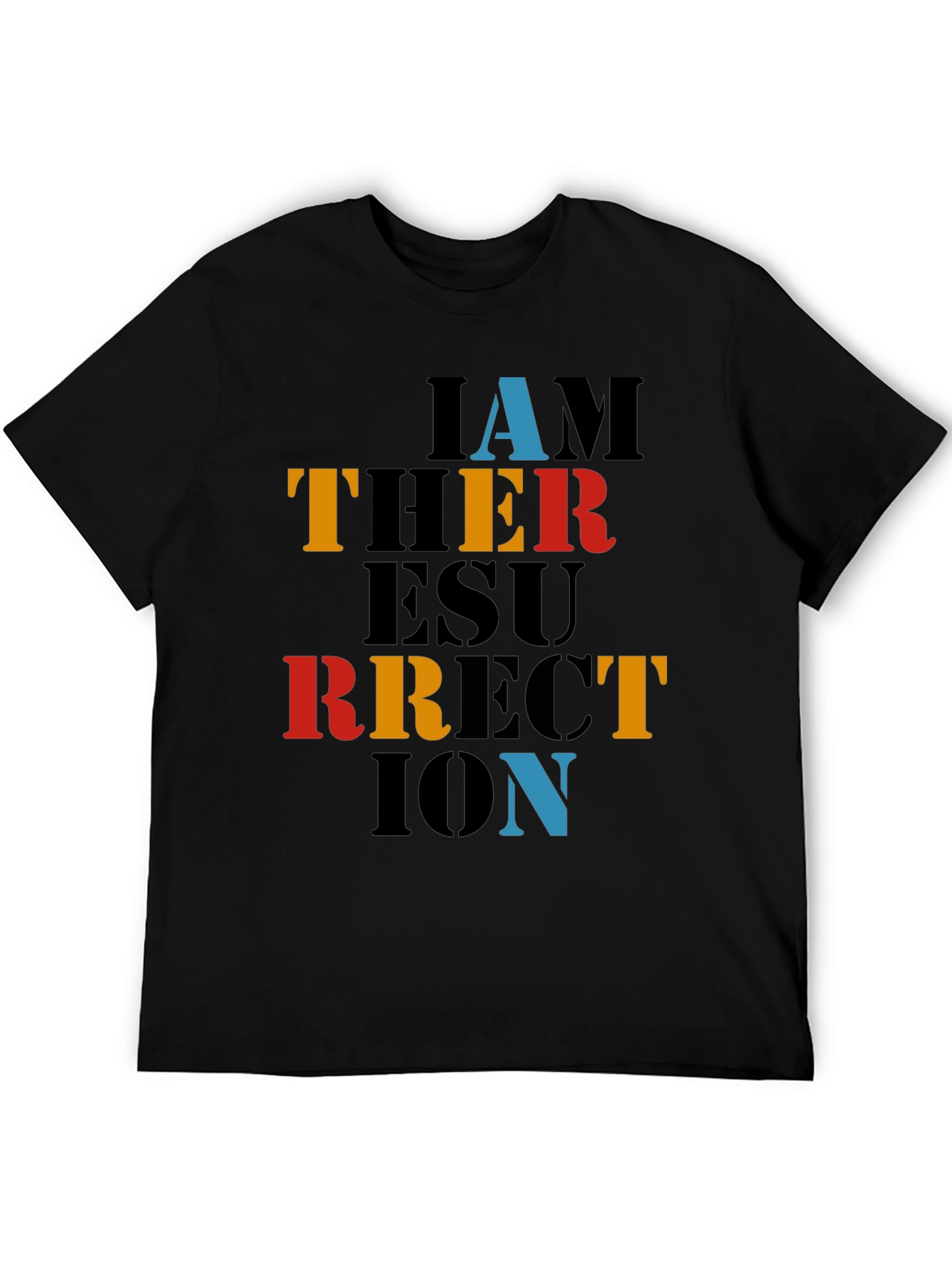 I AM The Resurrection T-Shirt