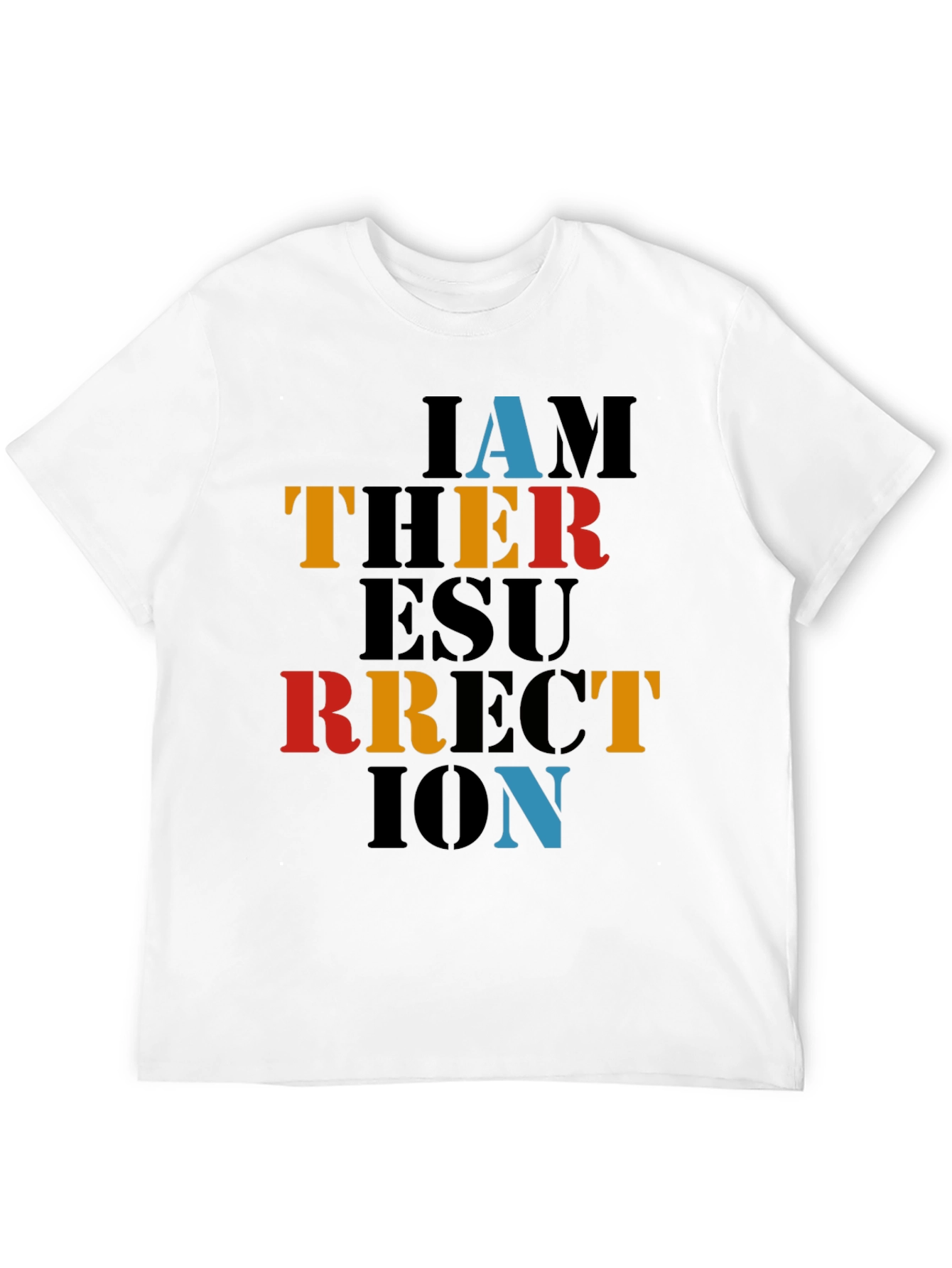 I AM The Resurrection T-Shirt
