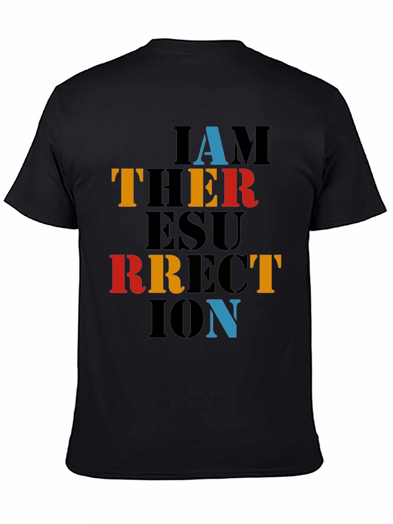 I AM The Resurrection T-Shirt