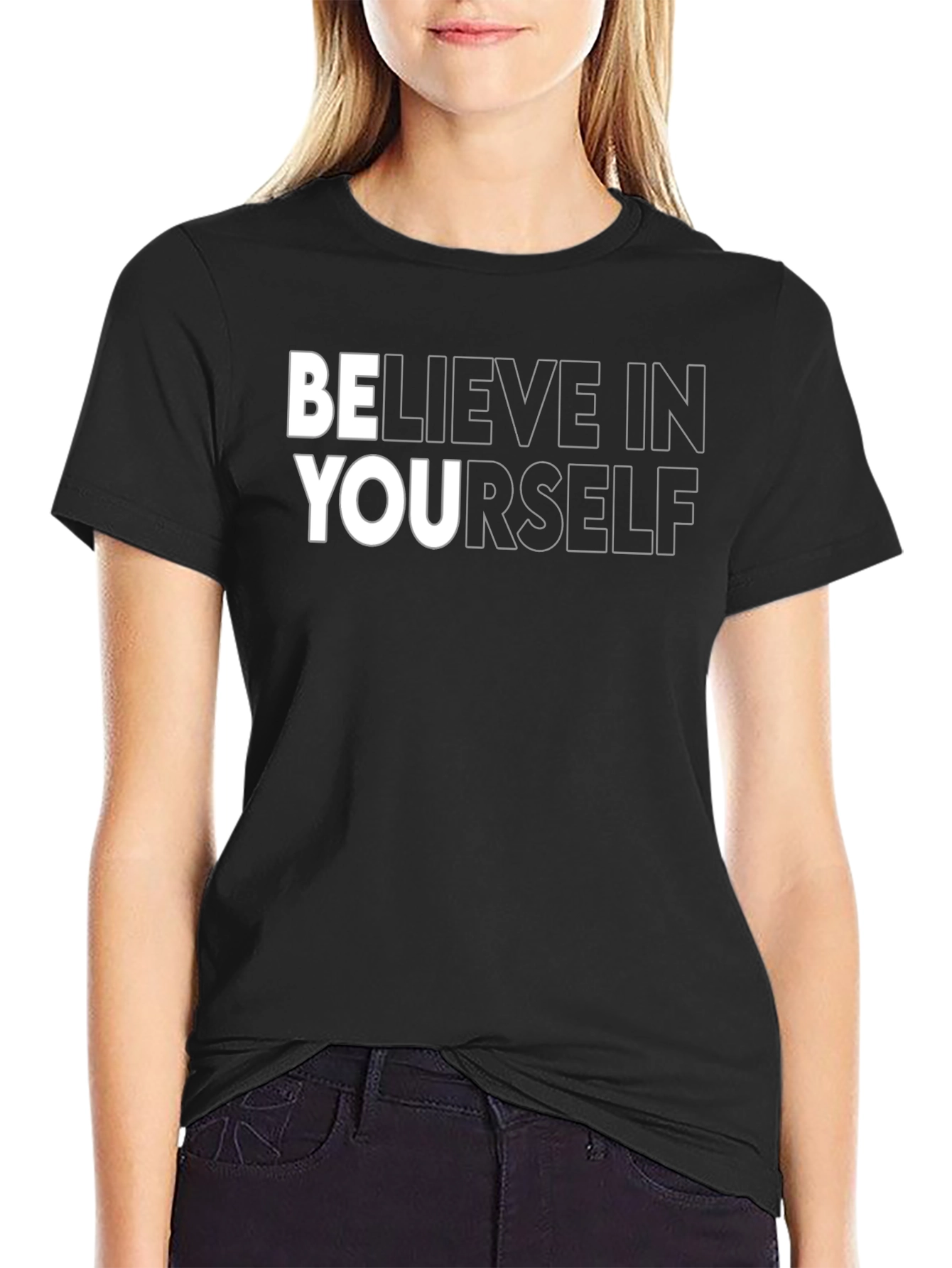 Believe In Yourself Graphic T-Shirt