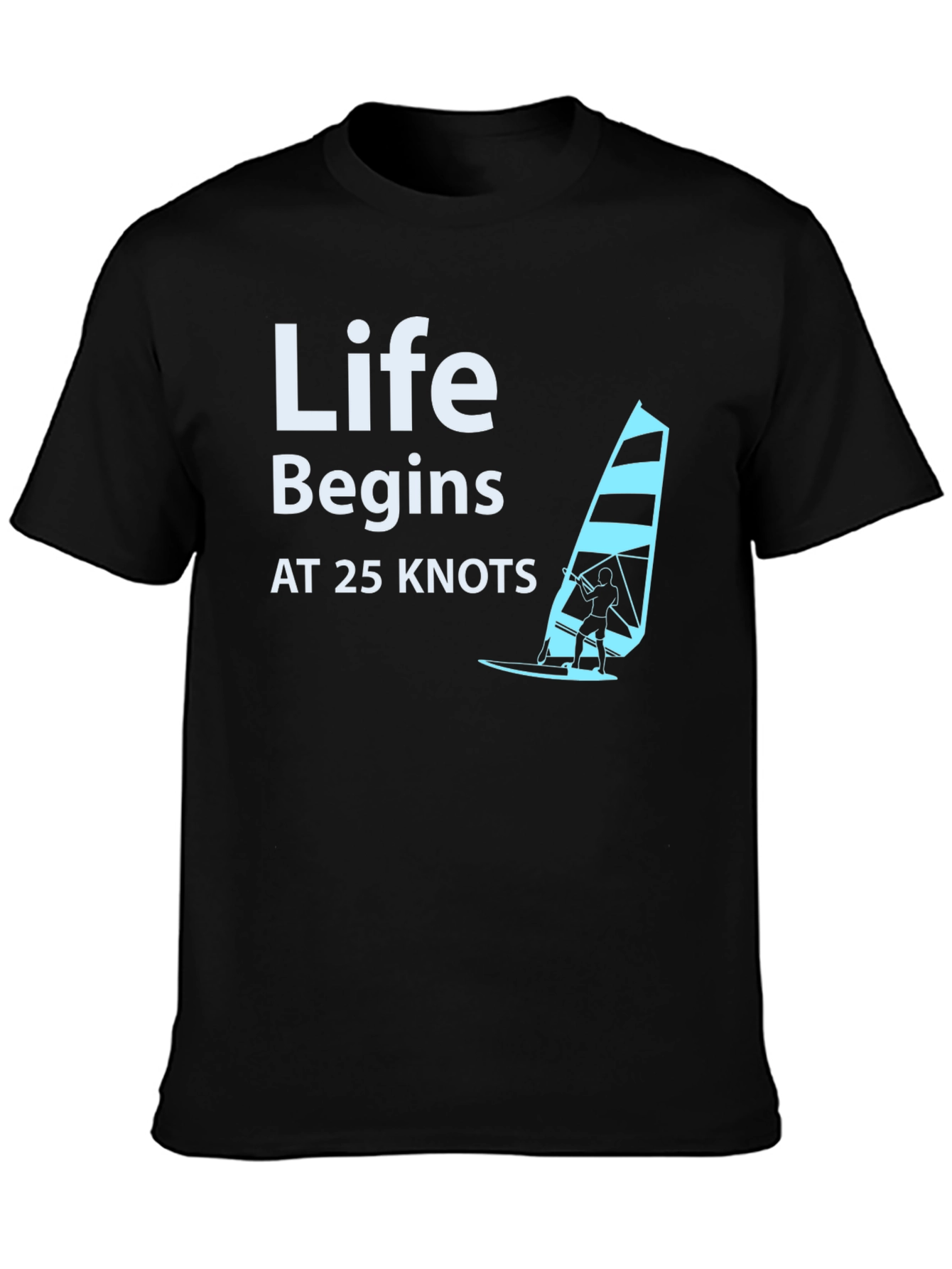 Life Begins at 25 Knots Black T-Shirt