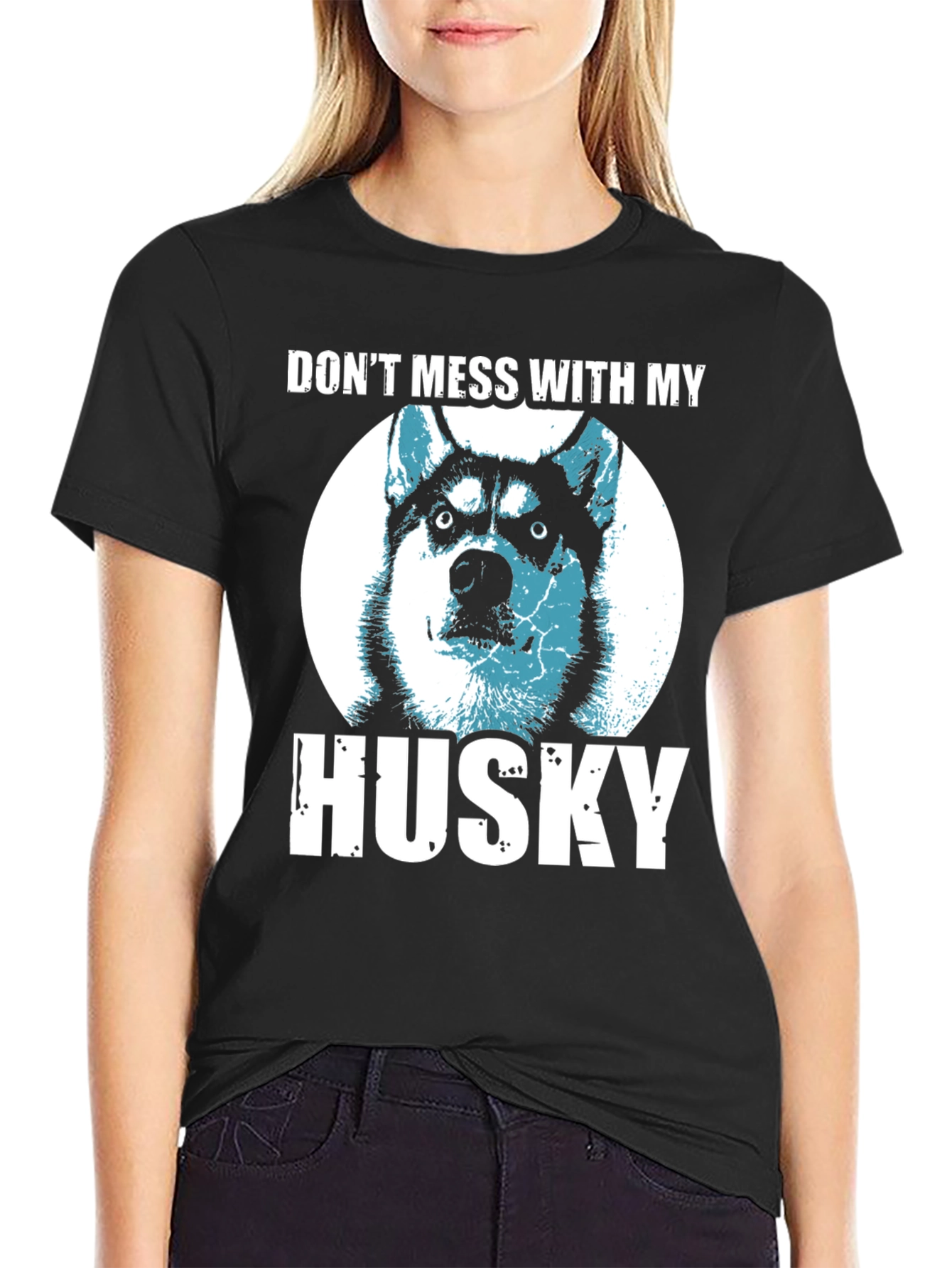 Dont Mess With My Husky T-Shirt