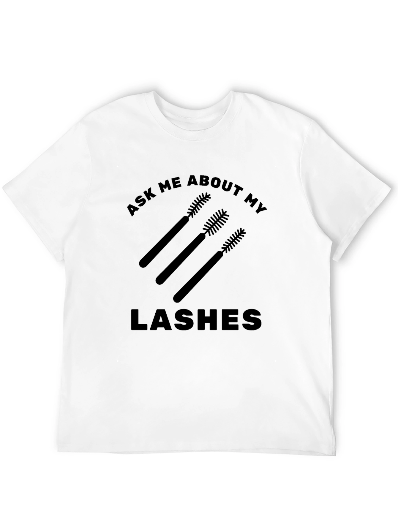 Ask Me About My Lashes Graphic Tee