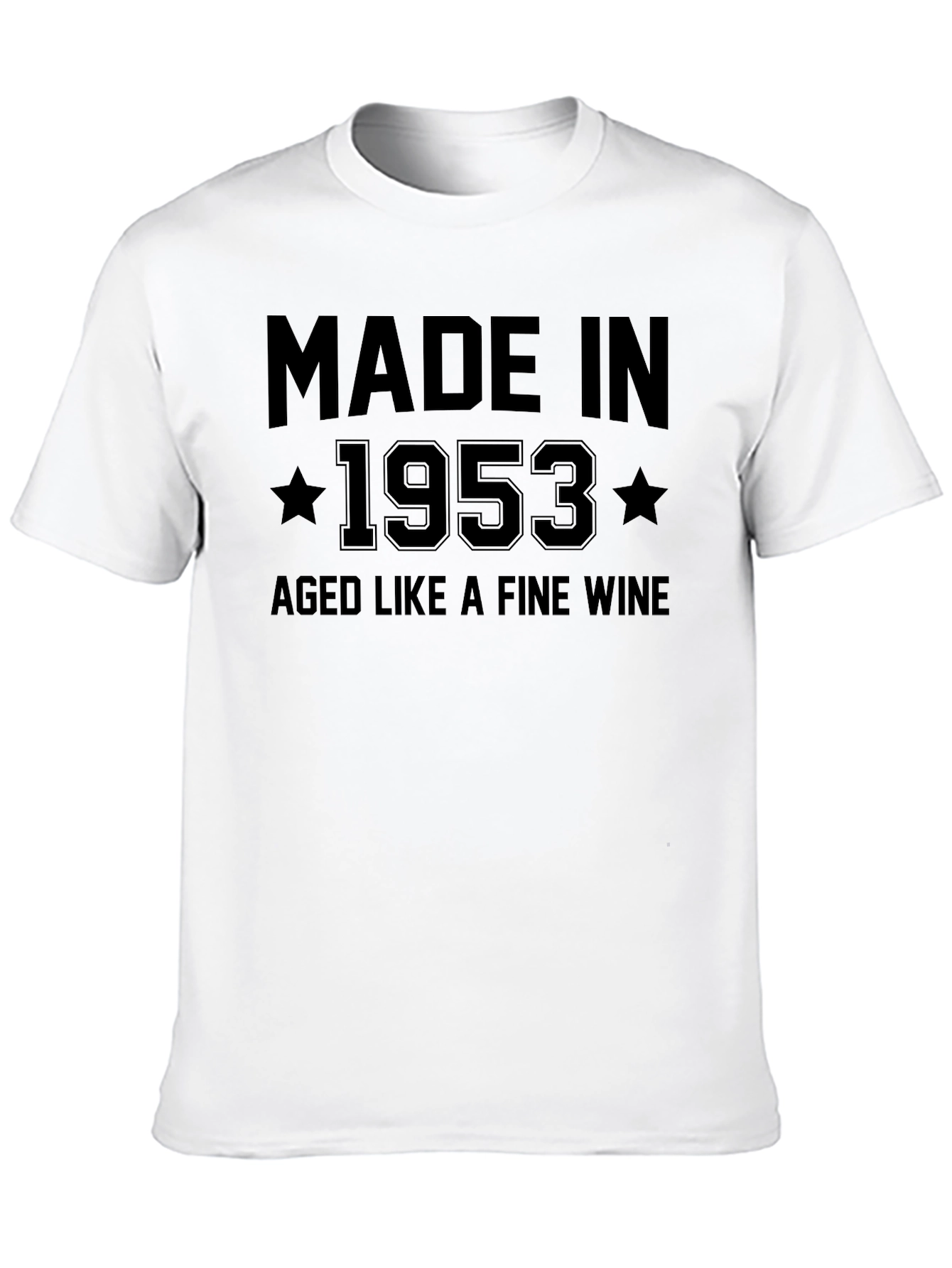Made in 1953 Aged Like Fine Wine Graphic Tee