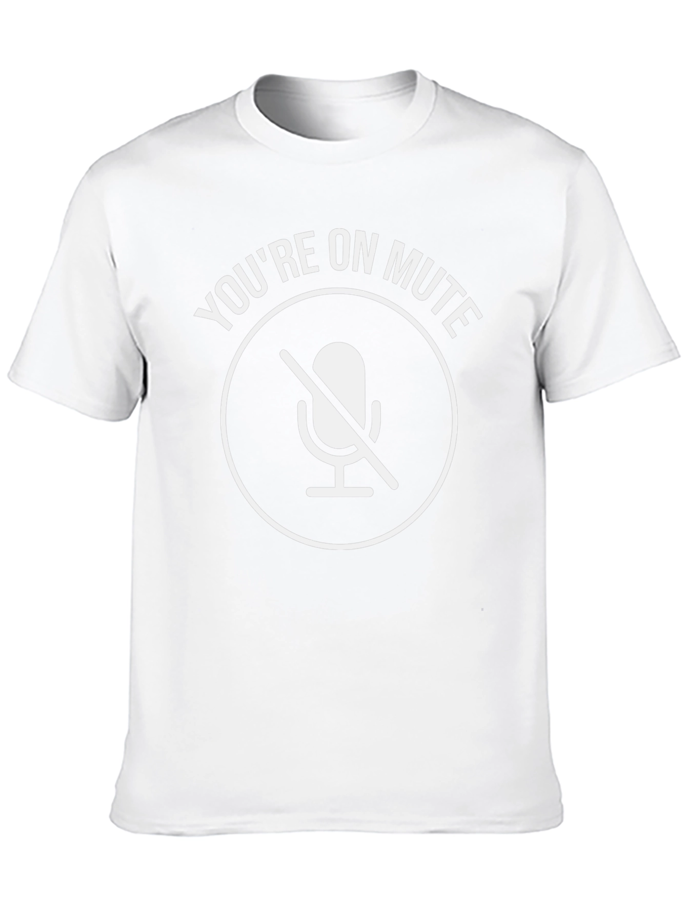 Youre On Mute T-Shirt Funny Conference Call Tee