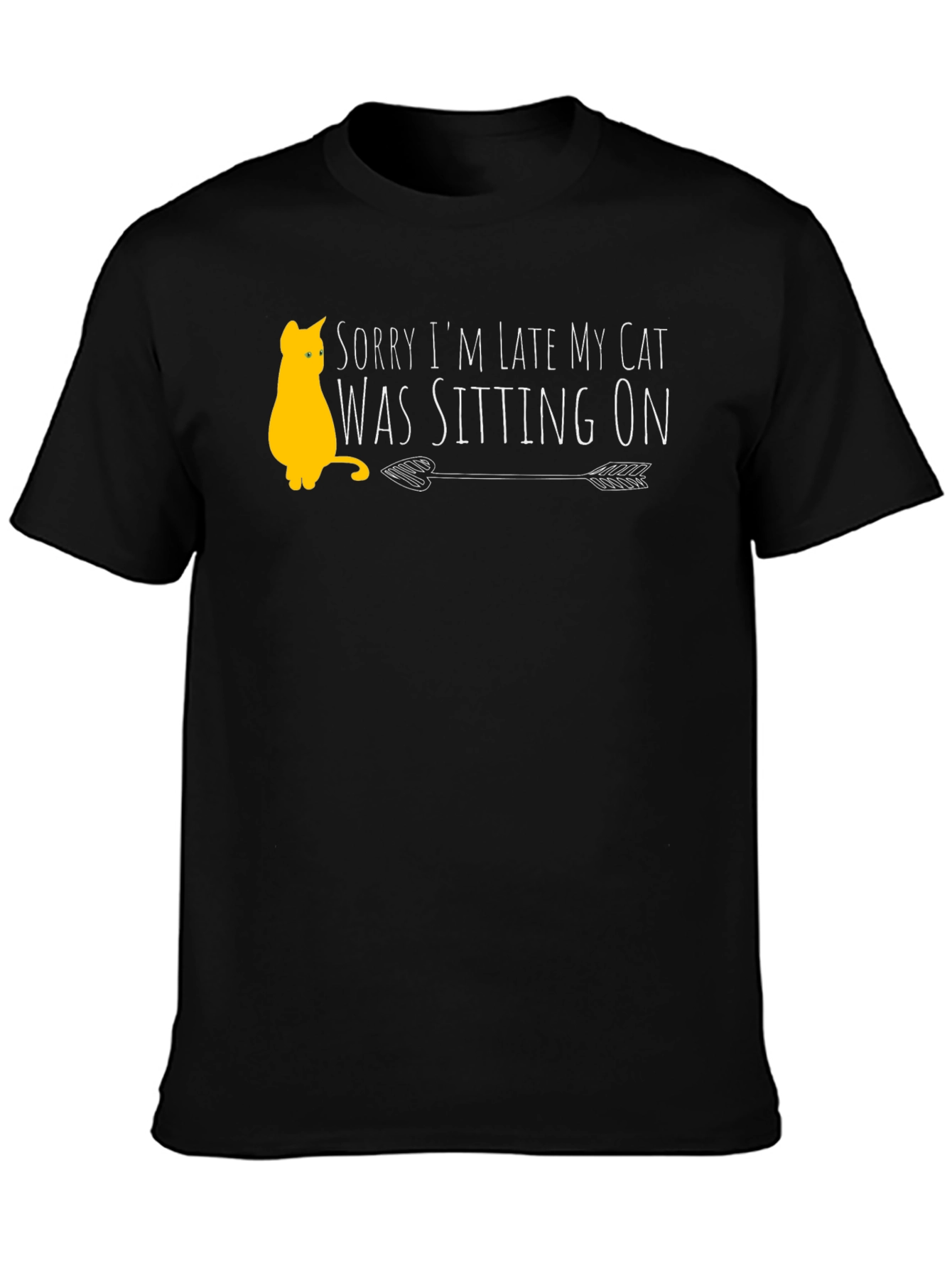 Funny Cat Lover T-Shirt - Sorry Im Late