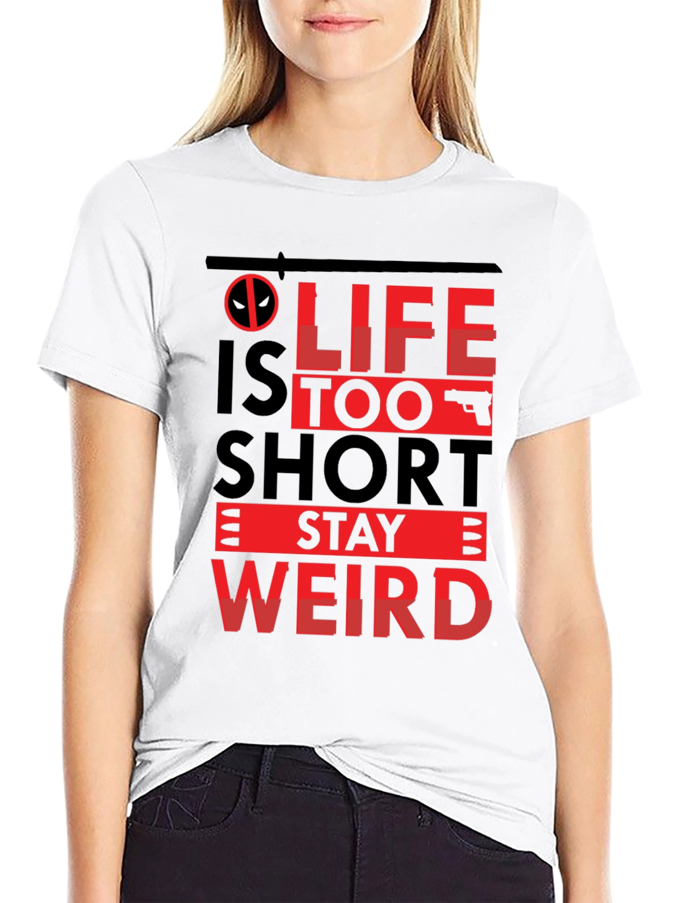 Life is Too Short Stay Weird T-Shirt