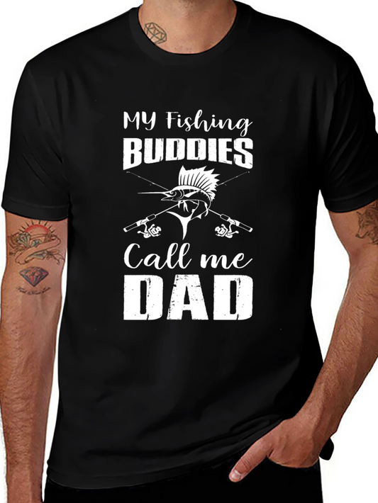My Fishing Buddies Call Me Dad T-Shirt