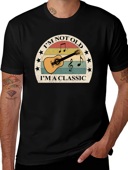 Im Not Old Im a Classic Graphic Tee
