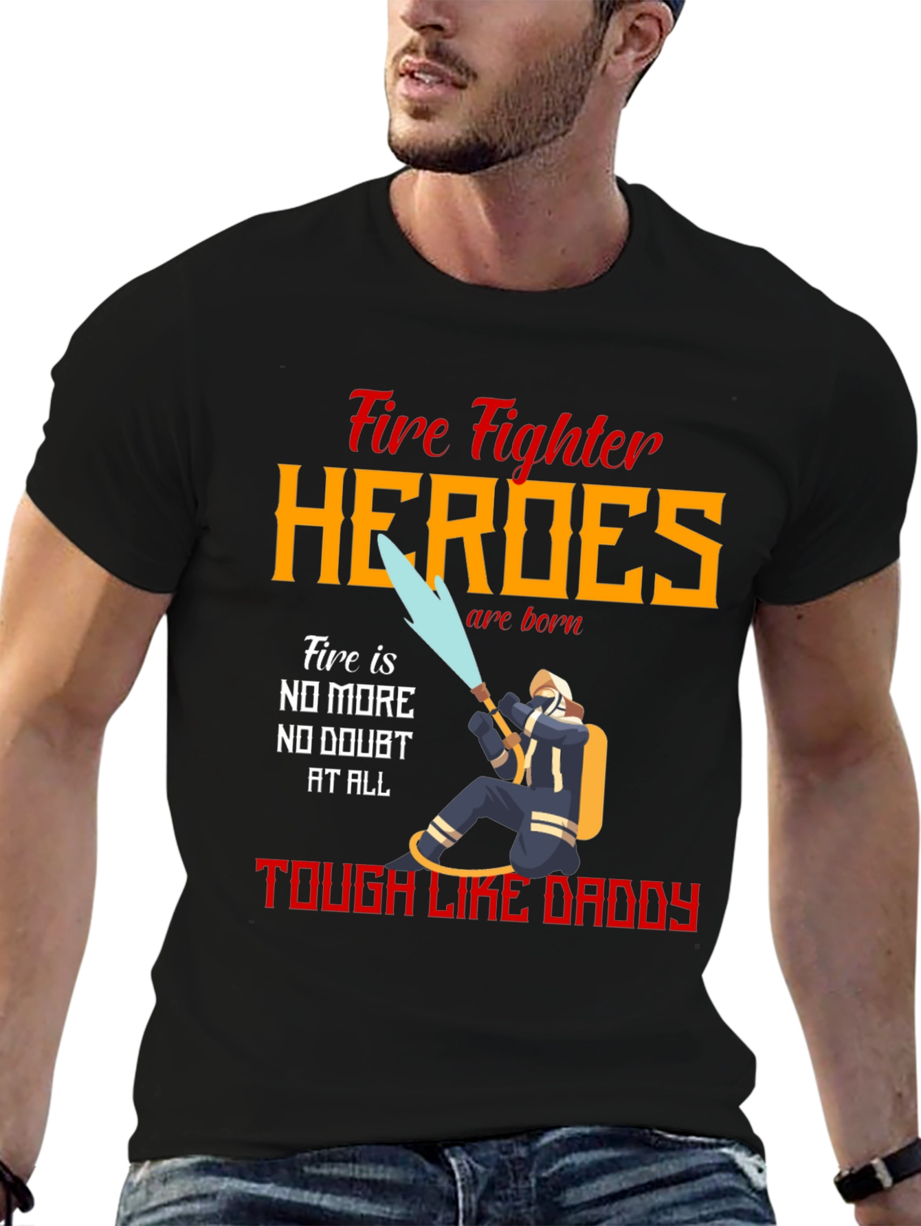 Firefighter Heroes Tough Like Daddy T-Shirt