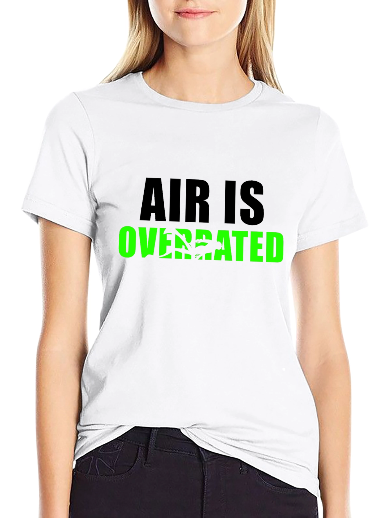 Air Is Overrated T-Shirt - Novelty Graphic Tee