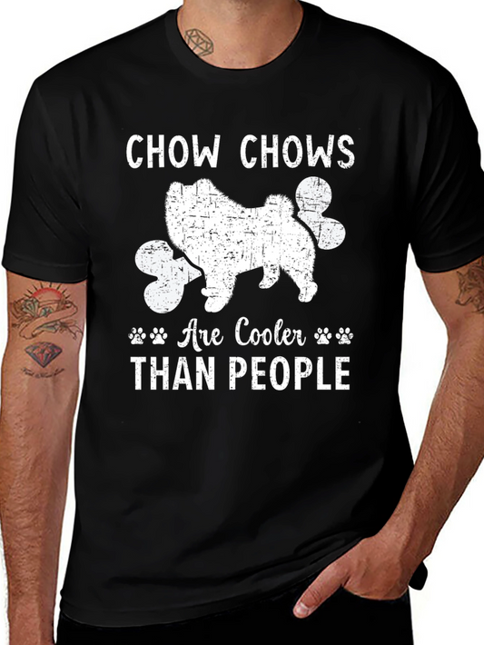 Chow Chows Are Cooler Than People T-Shirt