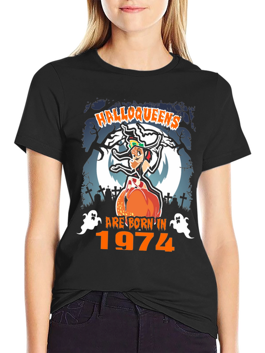 Halloqueens Born in 1974 Halloween T-Shirt