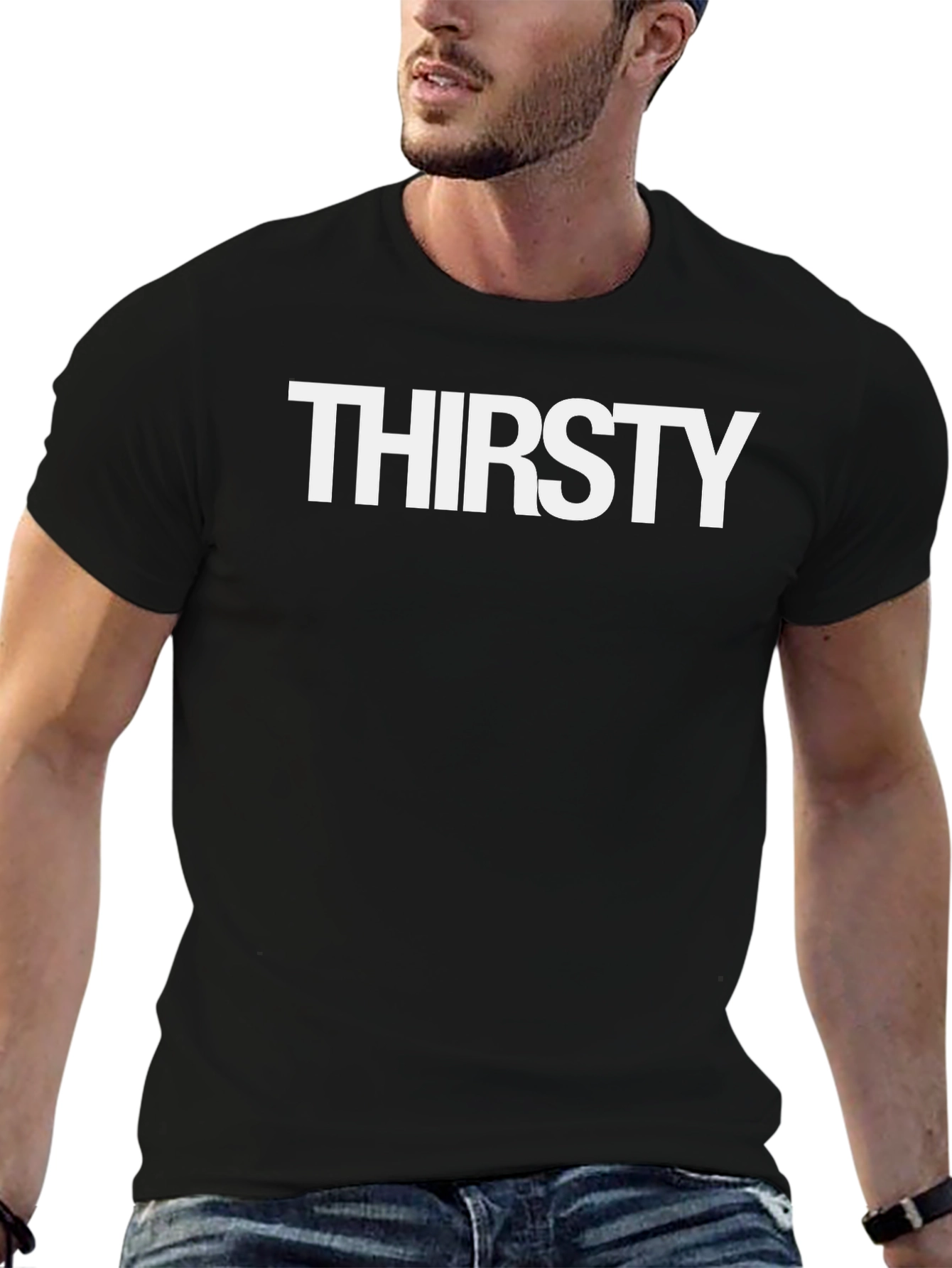 Thirsty Graphic T-Shirt - Bold Statement Tee