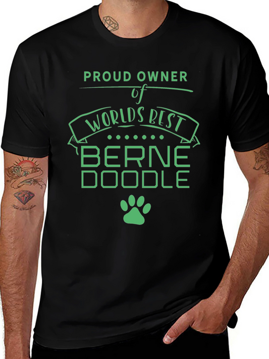 Proud Owner Bernedoodle T-Shirt