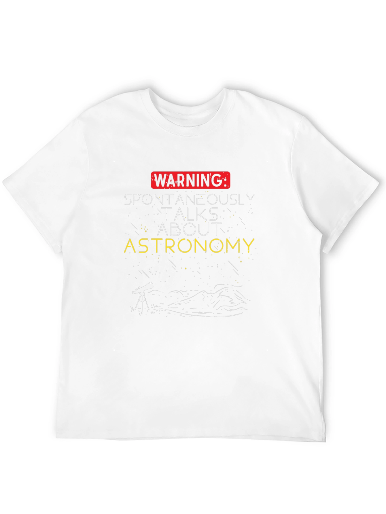 Astronomy Lovers T-Shirt - Warning: Talks About Astronomy