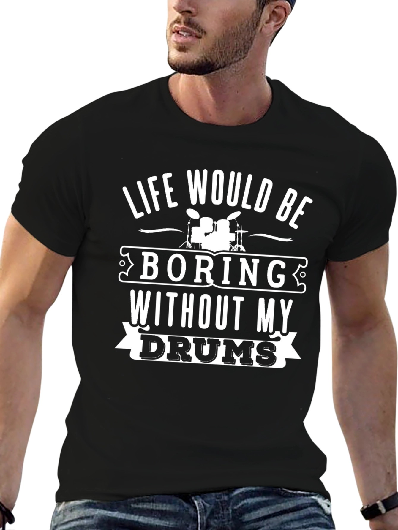 Life Without Drums T-Shirt - Music Lover Tee