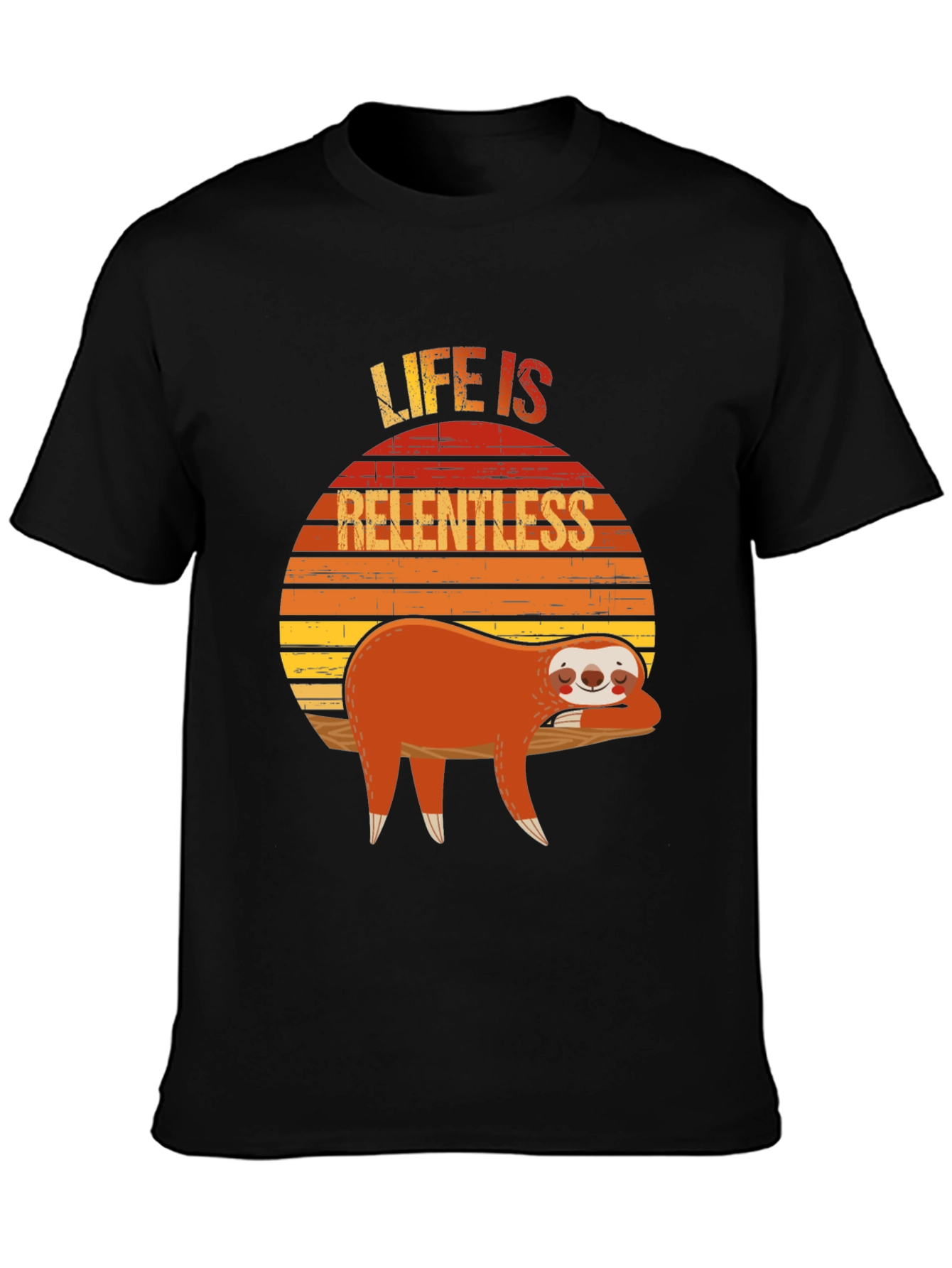 Life is Relentless Sloth Graphic Tee