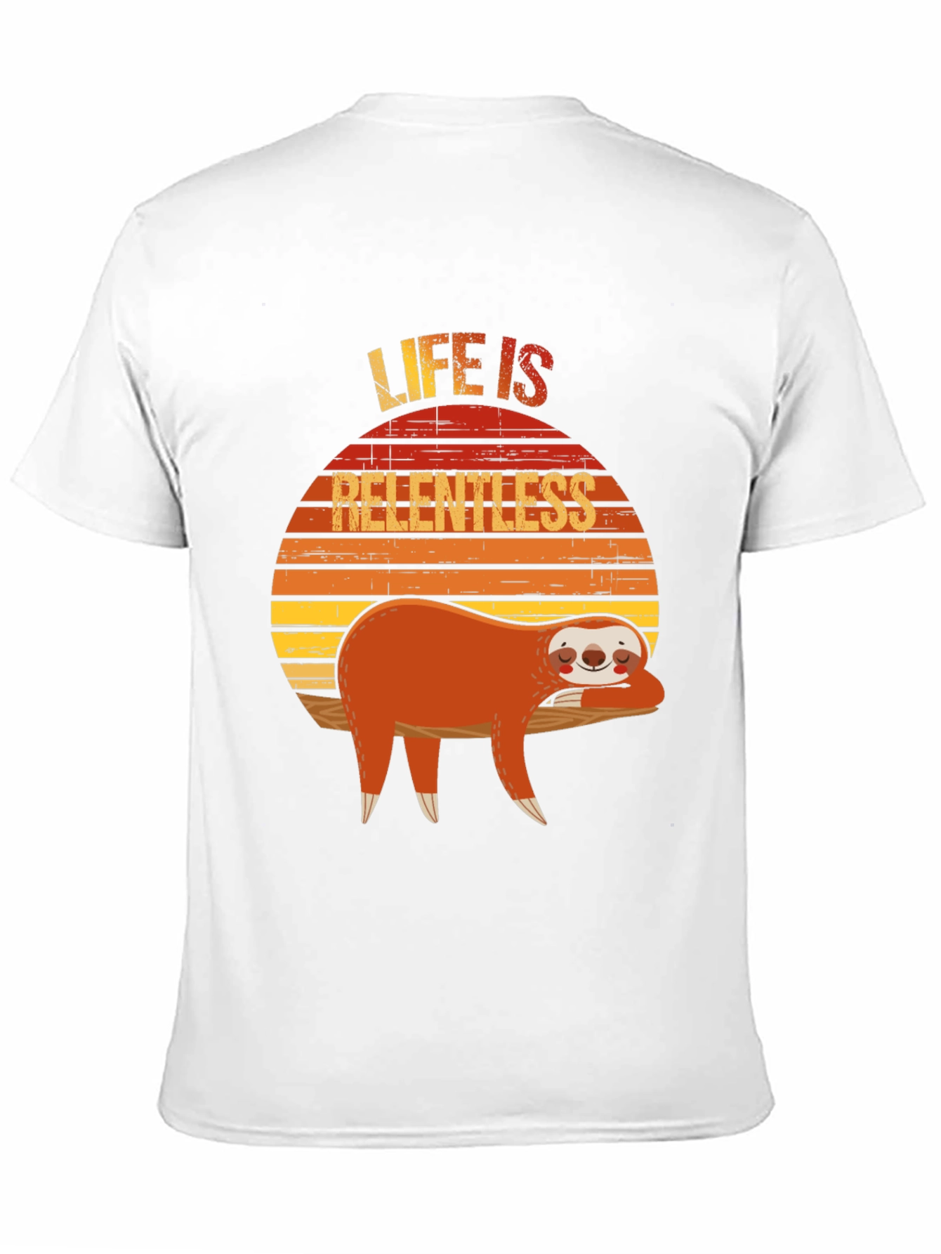 Life is Relentless Sloth Graphic Tee