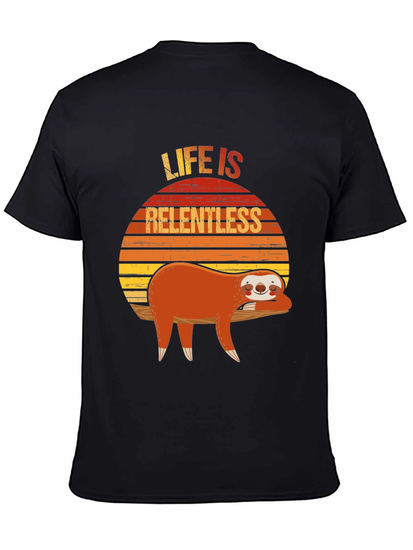 Life is Relentless Sloth Graphic Tee