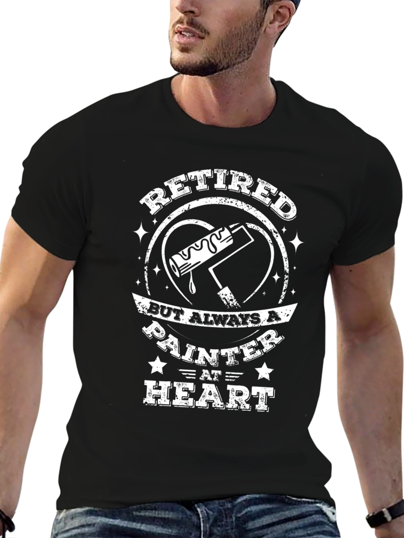 Retired Painter T-Shirt - Always a Painter at Heart