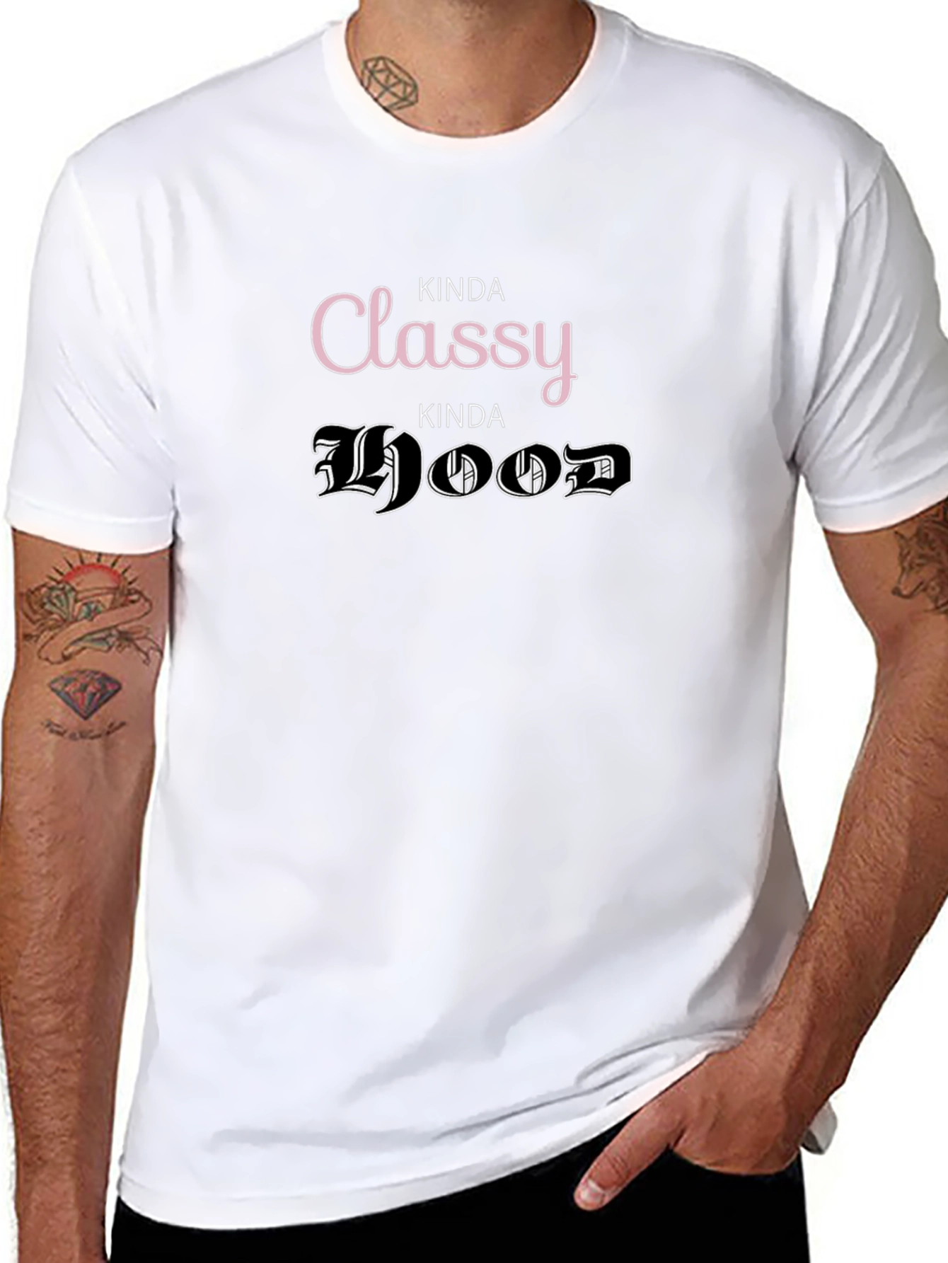 Kinda Classy Kinda Hood T-Shirt Funny Graphic Tee