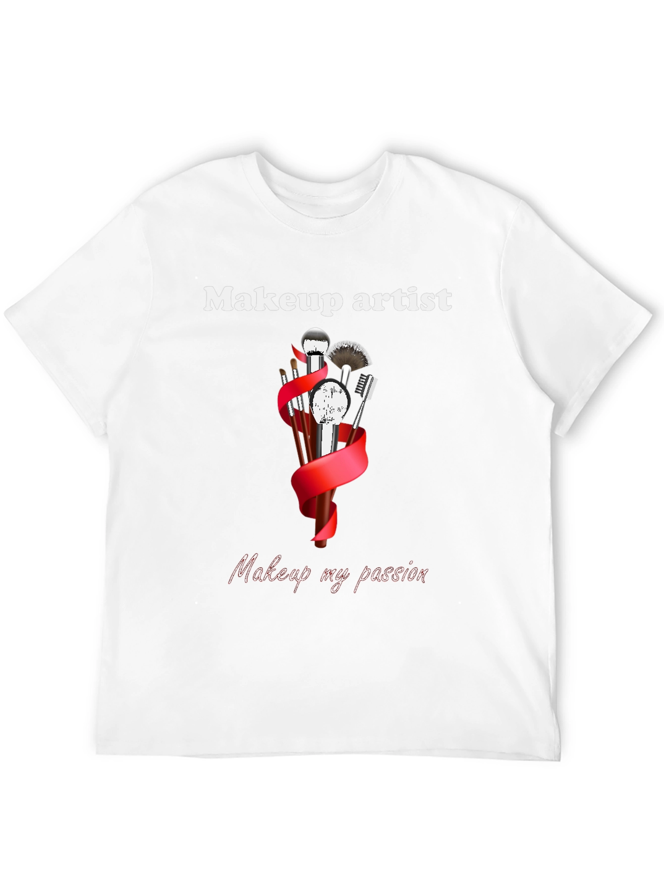 Makeup Artist T-Shirt - Passionate Design