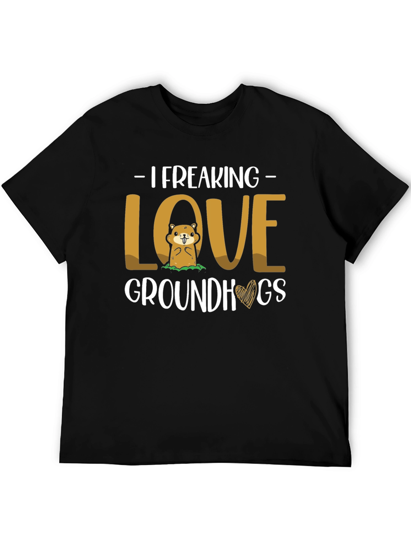 I Freaking Love Groundhogs Graphic Tee