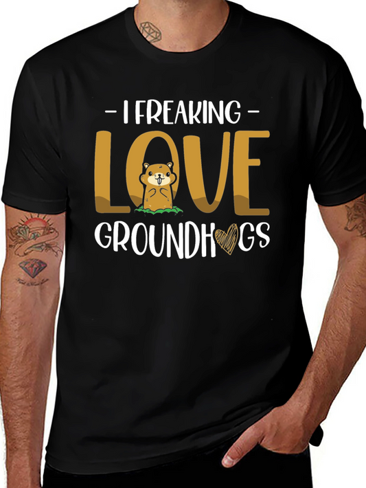 I Freaking Love Groundhogs Graphic Tee