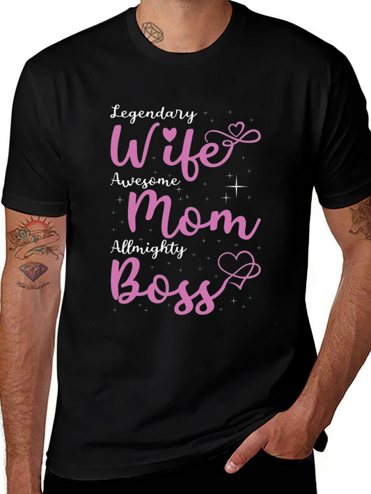 Legendary Wife Awesome Mom Almighty Boss T-Shirt
