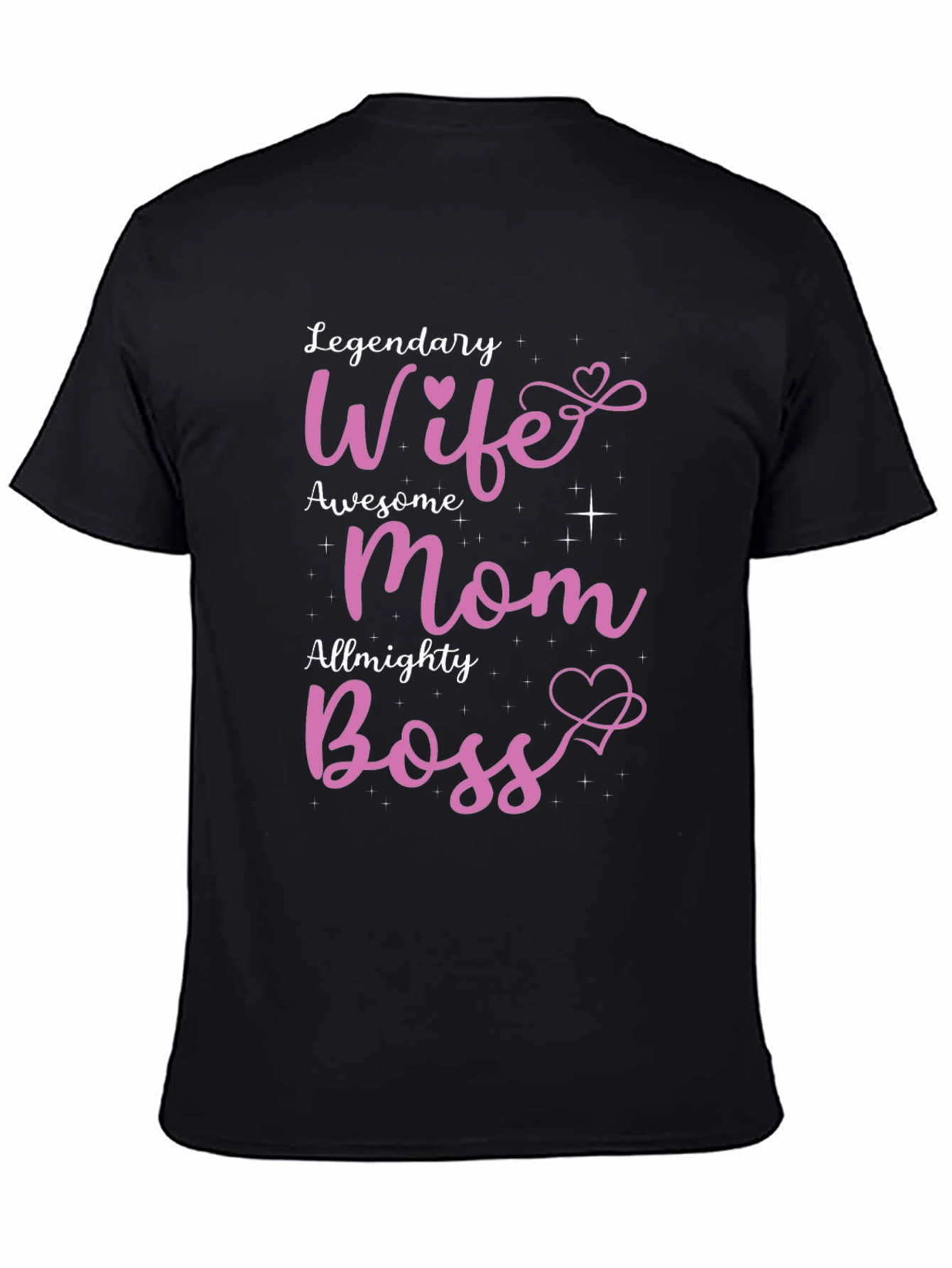 Legendary Wife Awesome Mom Almighty Boss T-Shirt
