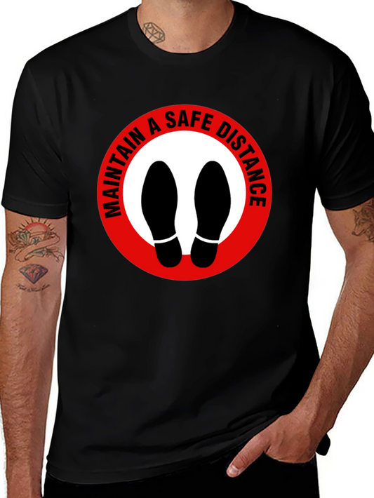 Maintain Safe Distance Graphic Tee